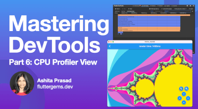 Mastering Dart & Flutter DevTools - CPU Profiler View [Part 6 of 8] Card